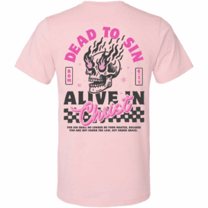 Dead To Sin T-Shirt