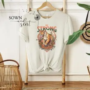 Be Strong & Courageous Tiger Shirt