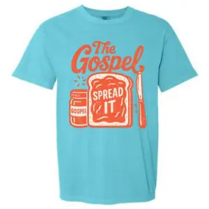 Comfort Colors Lagoon t-shirt featuring The Gospel Spread It graphic with toast, gospel jar, and coral lettering.
