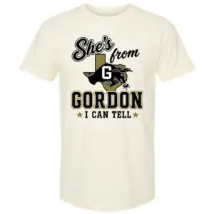 Off-white 100% cotton She's From Gordon I Can Tell T-shirt featuring Gordon Longhorns hometown graphic