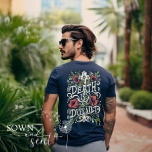 Death is Defeated Tshirt