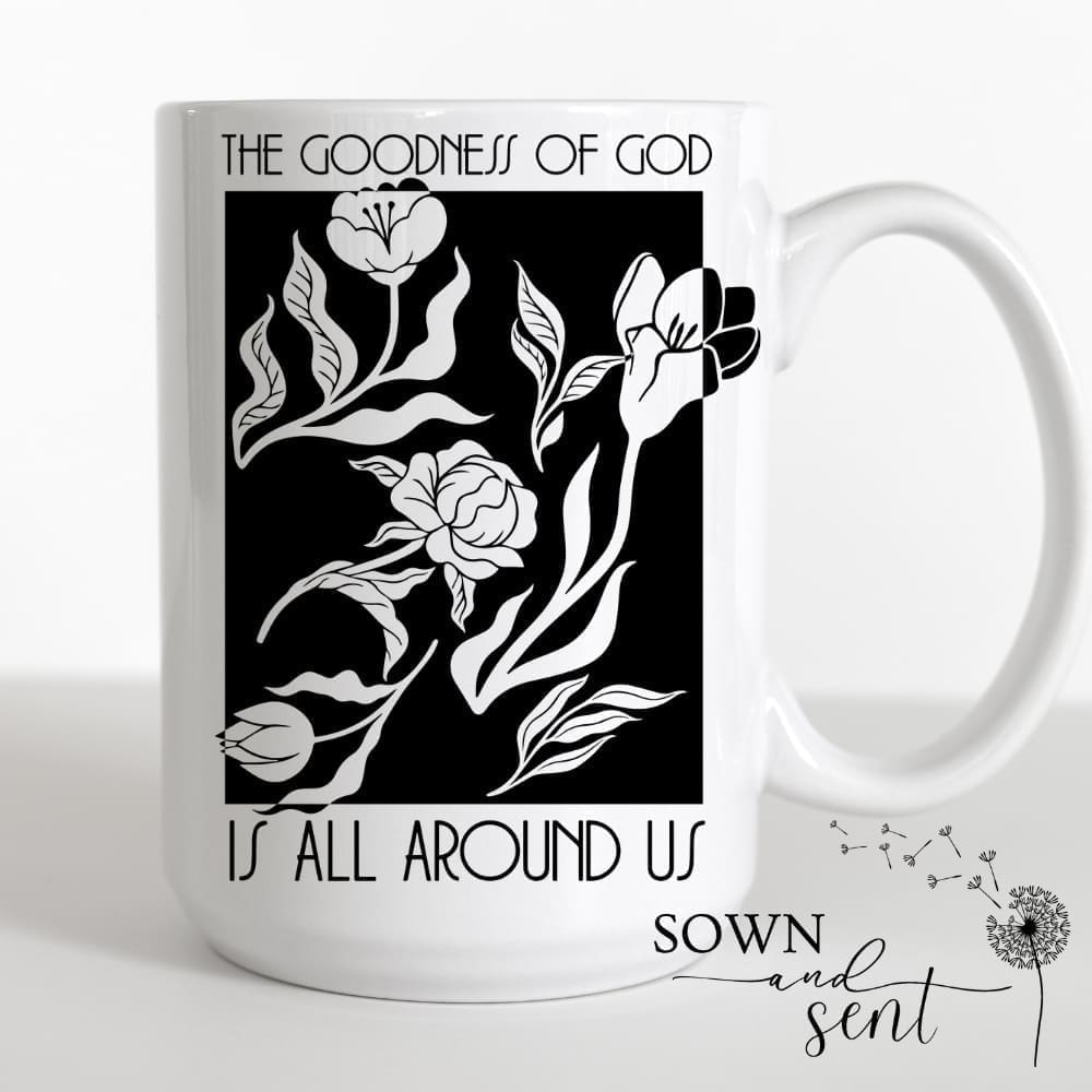 The Goodness Of God Is All Around Mug - Image 2