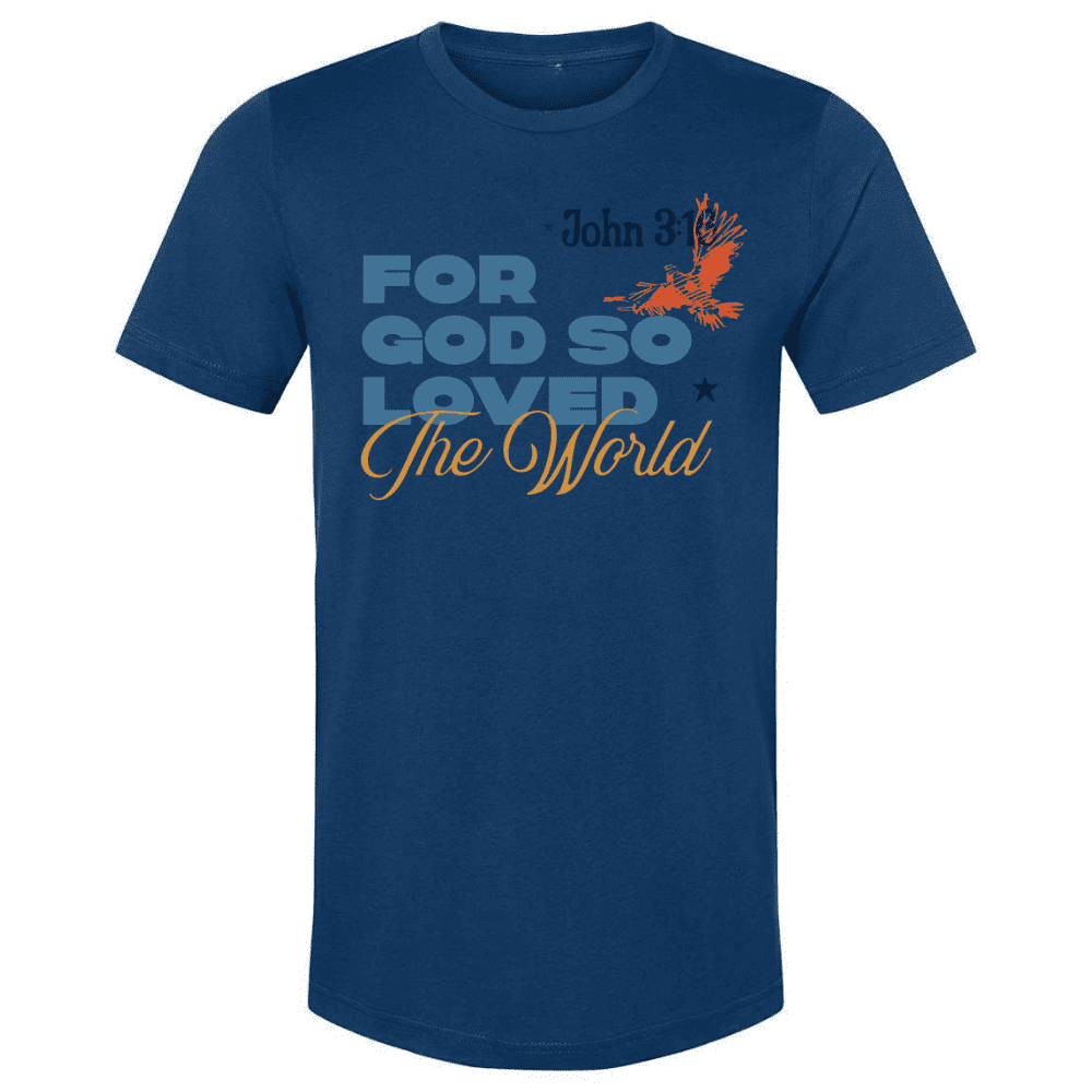 Blue Christian T-shirt with eagle and “For God So Loved The World” John 3:16 design on front.