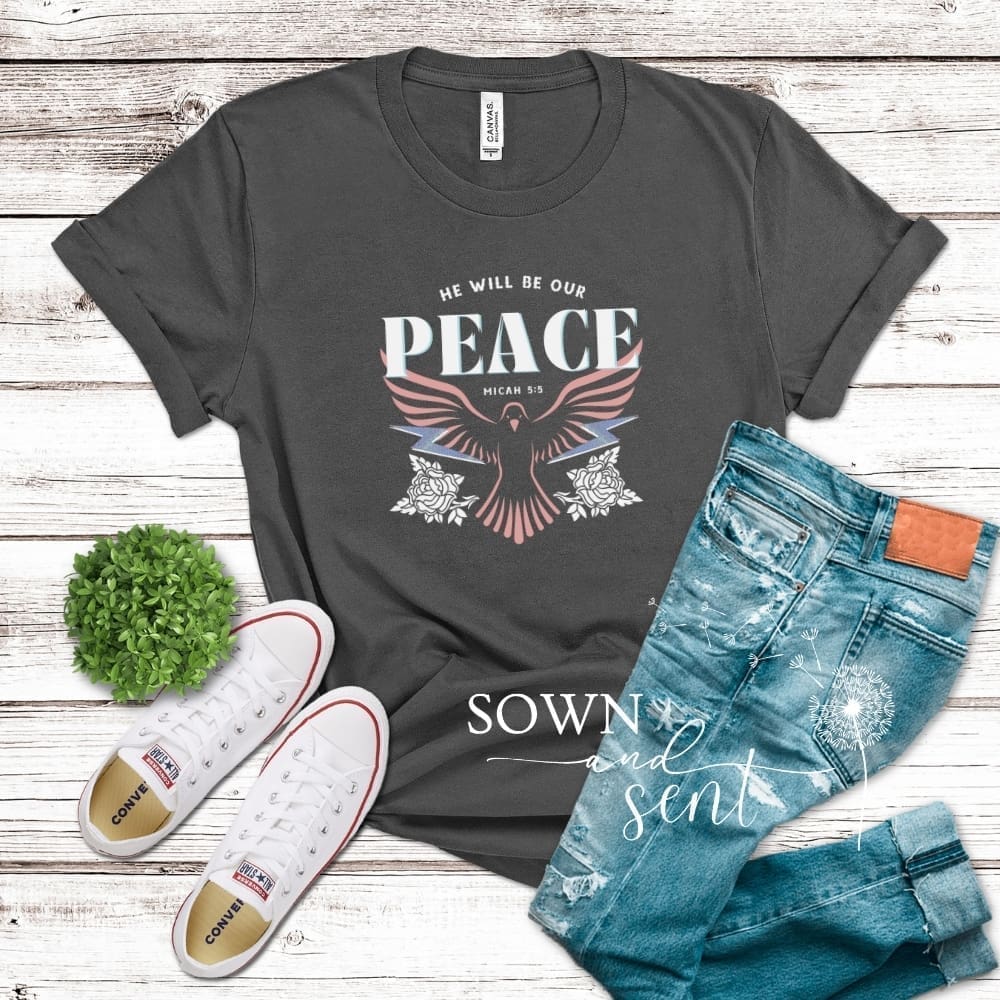 He Will Be Our Peace Tshirt - Image 3