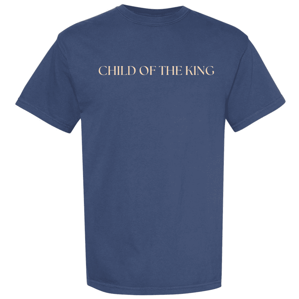 Front of Christian Comfort Colors shirt with "Child of the King" text