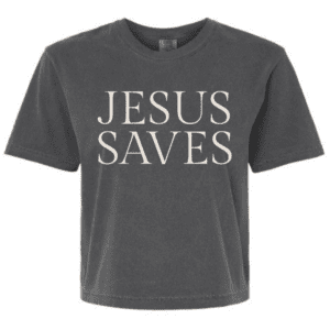Charcoal-colored cropped Comfort Colors t-shirt with “Jesus Saves” in cream block letters